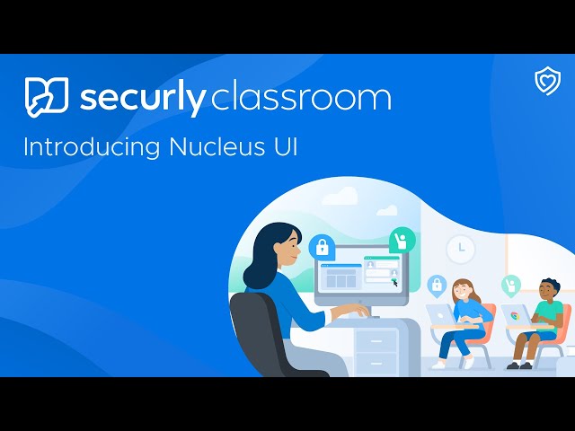 Securly product / service