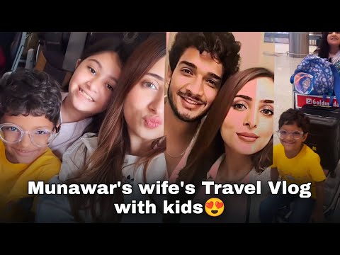 Munawar Faruqui's wife Mehzabeen's first trip with kids Mikael, daughter and Munawar😍