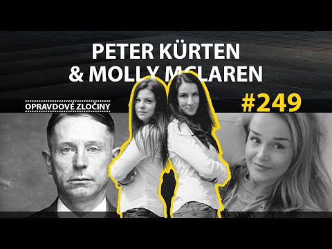 #249 - Peter Kürten & Molly McLaren