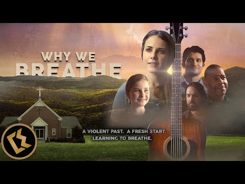 "Why We Breathe" | FULL-LENGTH FEATURE FILM