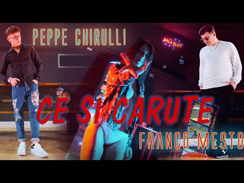 Peppe Chirulli Ft. Franco Mesto - Ce si carute ( Ufficiale 2021 )
