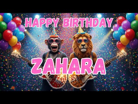 ZAHARA Happy Birthday Song - Happy Birthday to Zahara