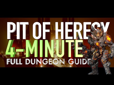 PIT OF HERESY // 4-MINUTE COMPLETE DUNGEON GUIDE