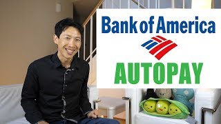 How to Setup AutoPay in Full at Bank of America