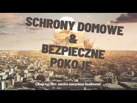 Schrony domowe i bezpieczne pokoje  - obejrzyj zanim zaczniesz budować!