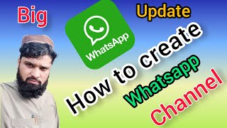 how to create Whatsapp channel|Whatsapp new update@aminparwana skills