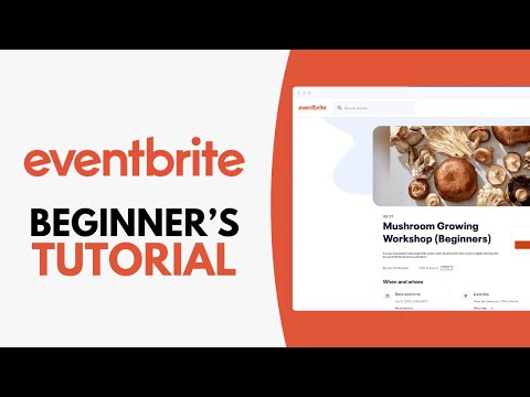 Eventbrite Tutorial 2026 How To Use Eventbrite