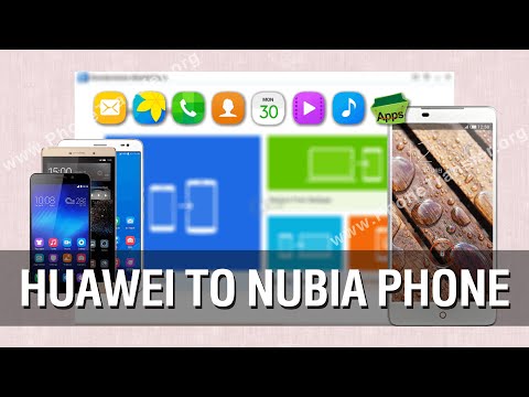 How to Transfer All Contents from Huawei to Nubia Phone Directly