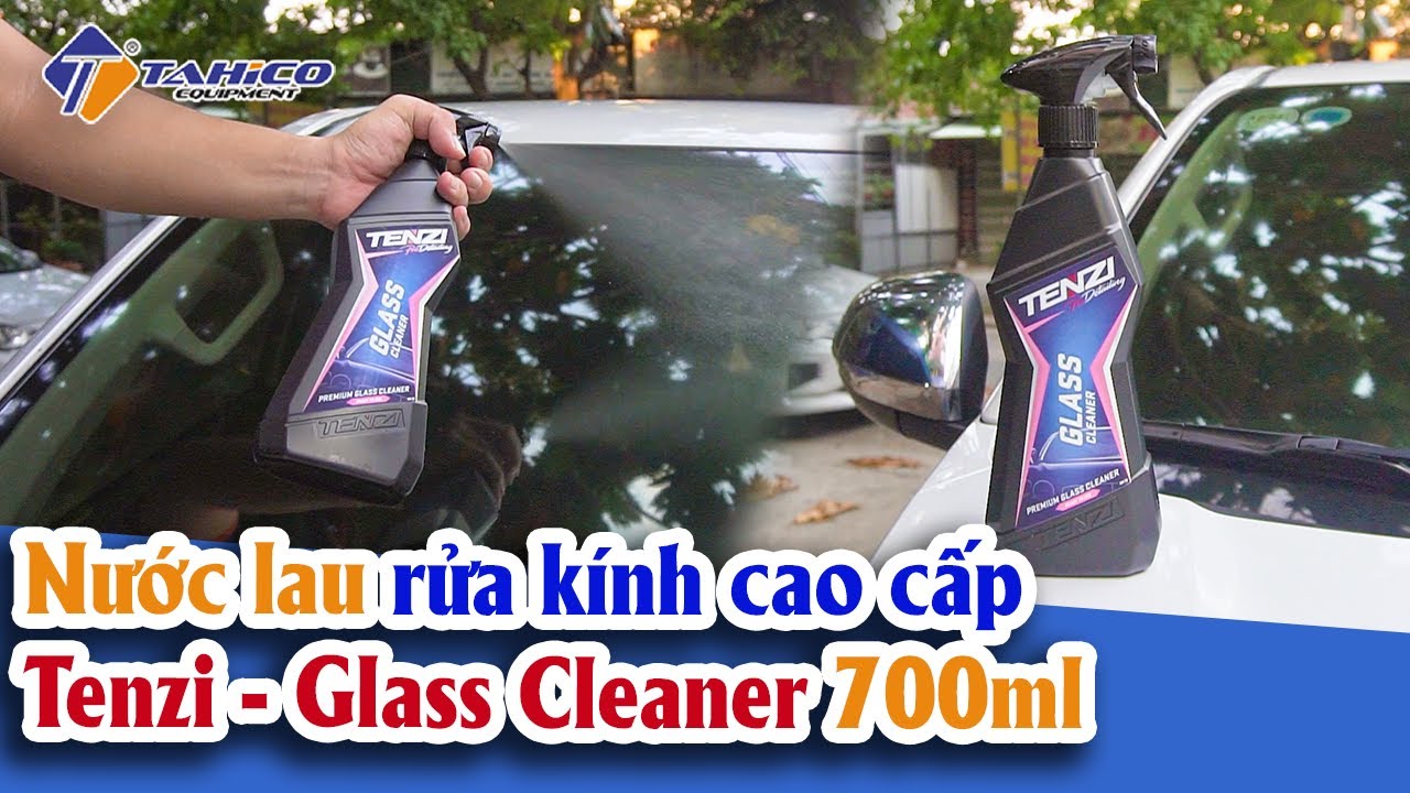 Nước lau rửa kính cao cấp Tenzi - Glass Cleaner 700ml 12