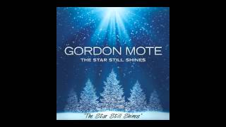 Gordon Mote- "The Star Still Shines"