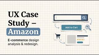 Amazon App UX Analysis: Trust, Discovery, and Conversion