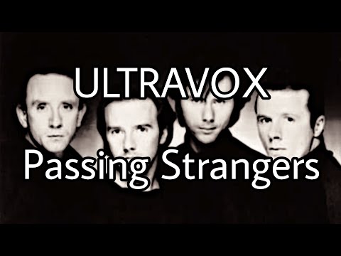 ULTRAVOX - Passing Strangers (Lyric Video)