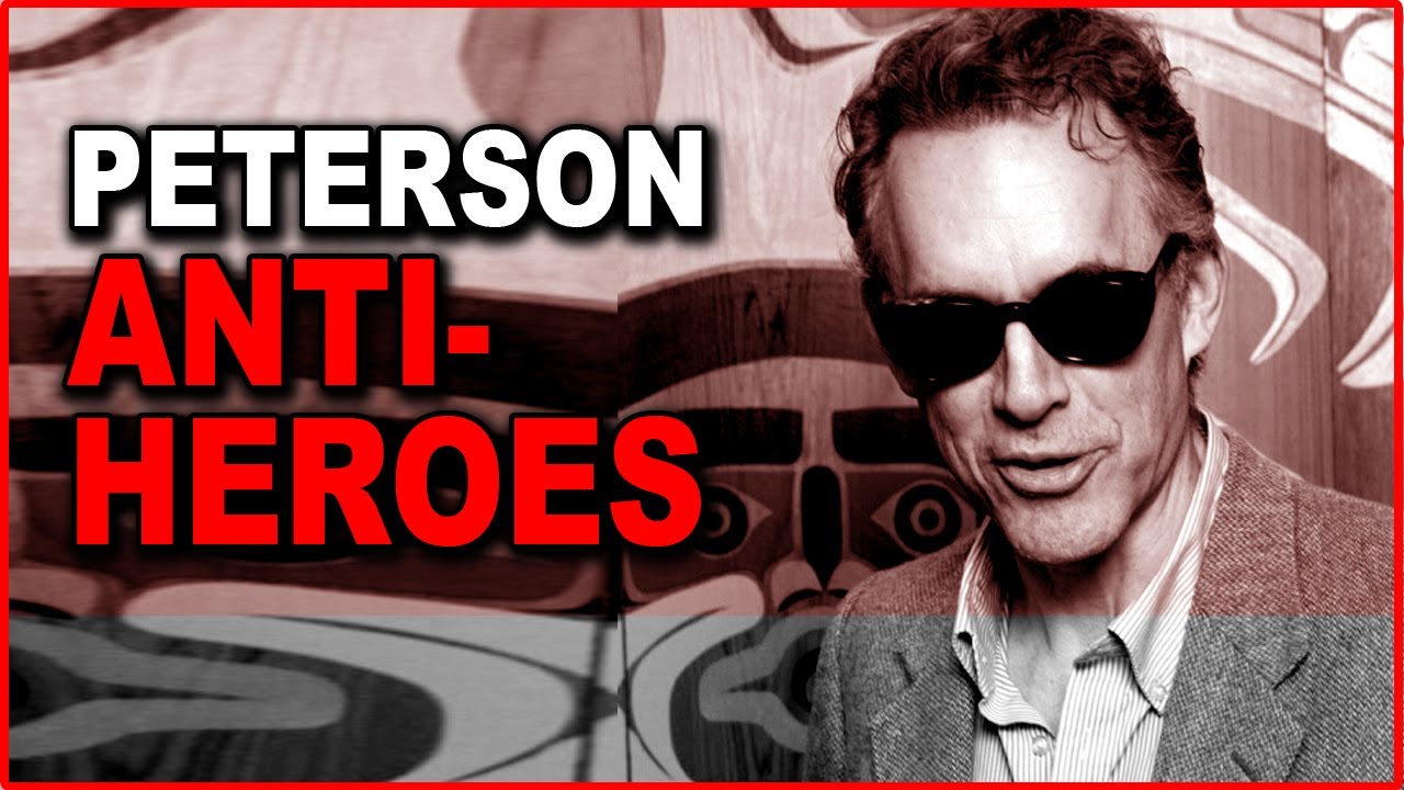 Jordan Peterson: Why Do We Enjoy Watching Anti-Heroes?