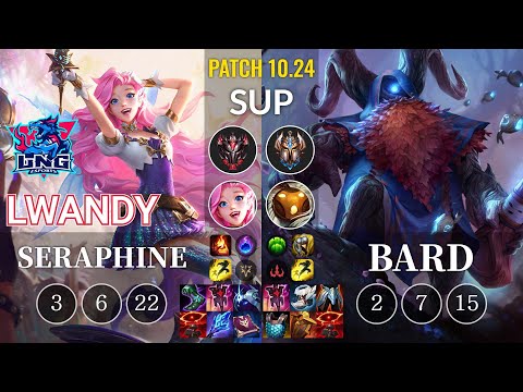 LNG lwandy Seraphine vs Bard Sup - KR Patch 10.24