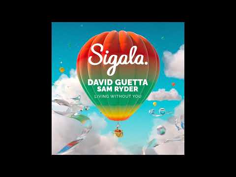 Sigala, David Guetta, Sam Ryder - Living Without You (Instrumental)