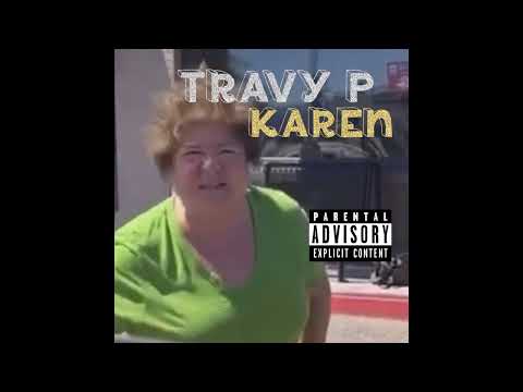 Travy P - Karen