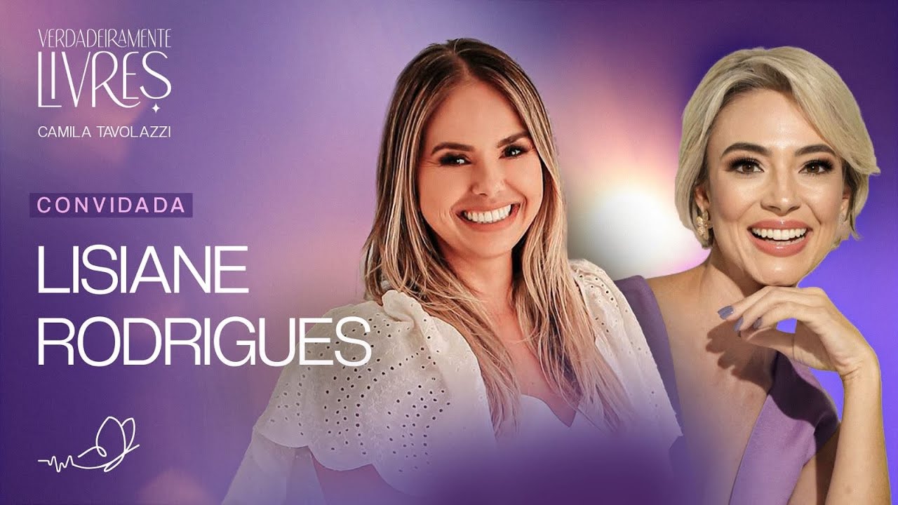 PODCAST VERDADEIRAMENTE LIVRES COM A CONVIDADA LISIANE RODRIGUES