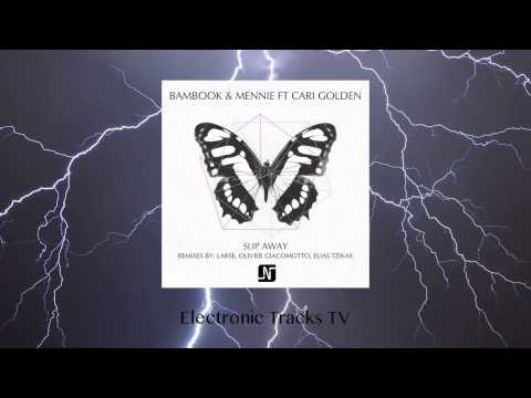 Bambook, Mennie & Cari Golden - Slip Away