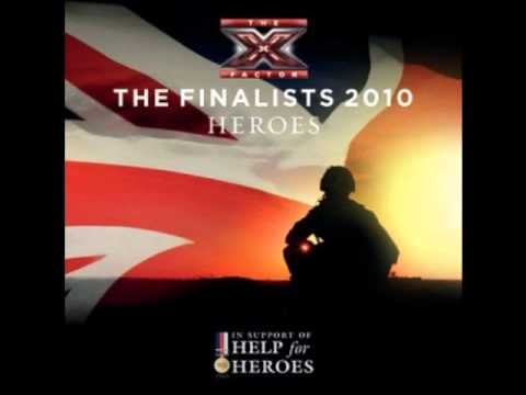 X Factor Finalists 2010 -HEROES||harity Single -Help for Heros