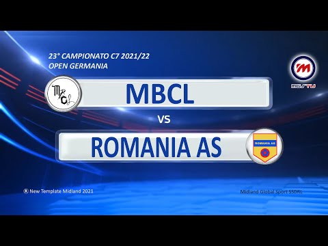 23° Campionato C7 2021/22 - Open Germania - Mbcl vs Romania As