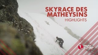 SKYRACE DES MATHEYSINS 2019 - HIGHLIGHTS / SWS19 - Skyrunning