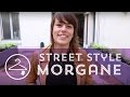 Street Style - Morgane 