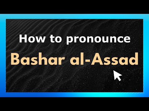 How to Pronounce Bashar al-Assad (UAE/Arabic Pronunciation)