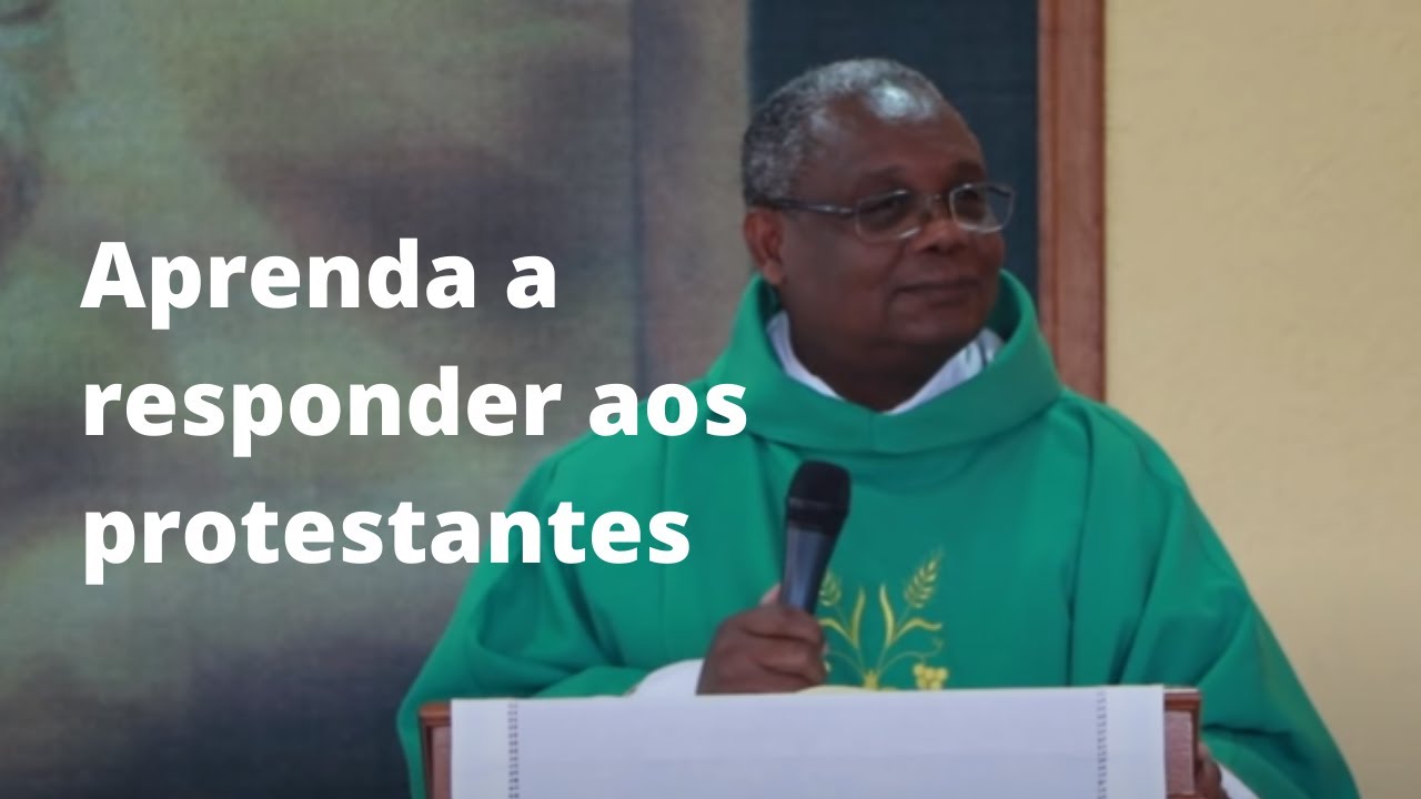 Respostas Rápidas Para as Perguntas dos Protestantes - Pe. José Augusto