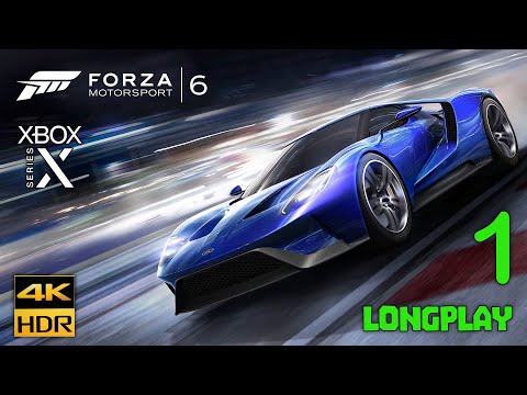 Forza Motorsport 6 - Longplay | Xbox Series X [1080p / High Bitrate 4K / HDR] (Part 1 of 2)