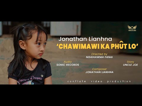 JONATHAN LIANHNA - CHAWIMAWI KA PHUT LO (Official Music Video)