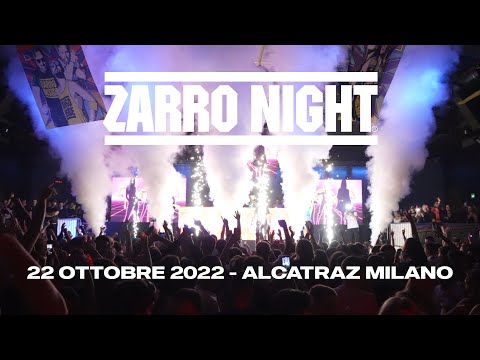 ZARRO NIGHT  • 22/10/2022 - Milano