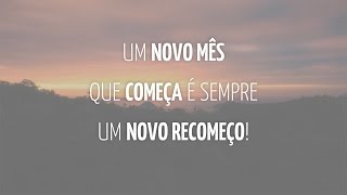 Mensagem de início de um novo mês