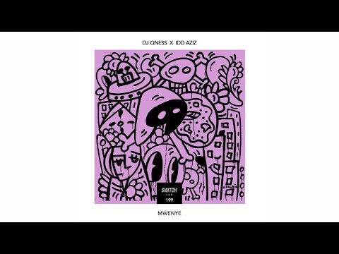 DJ Qness & Idd Aziz - Mwenye