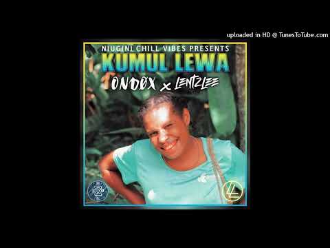 Kumul Lewa - Ondøx ft. Lentz Lee(2022)