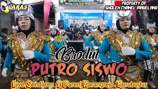 Download lagu 🔥BRODUT PUTRO SISWO Live Sendaren 1 ( Paren) Karangrejo Borobudur mp3