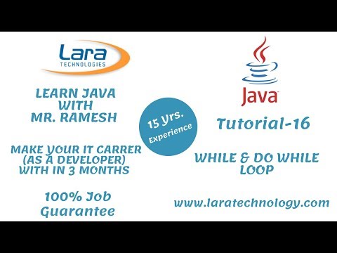 Tutorial 16 While Do While Java Tutorial For Beginners Lara Technology