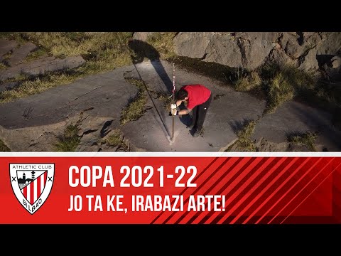 Jo ta ke, irabazi arte! | Athletic Club | Copa 2021-22