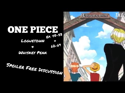 One Piece: Logue Town to Whiskey Peak Spoiler Free Discussion