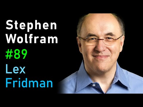 Stephen Wolfram: Cellular Automata, Computation, and Physics | Lex Fridman Podcast #89