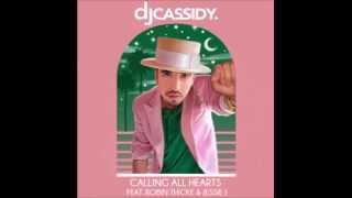 Calling All Hearts D J Cassidy Remix