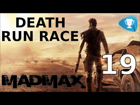 Mad Max - death run race - Walkthrough Part 19