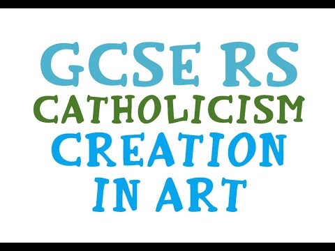 GCSE RE Catholic Christianity - Creation in Art | By MrMcMillanREvis
