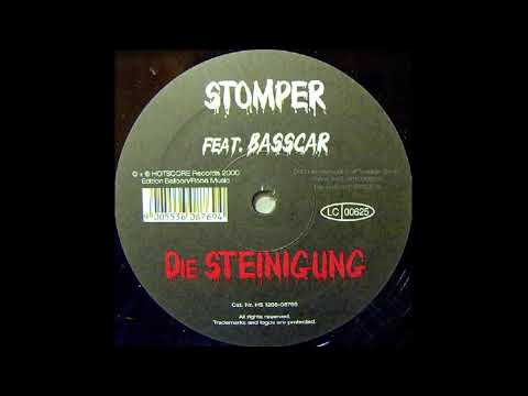 Stomper Feat. Basscar - Die Steinigung