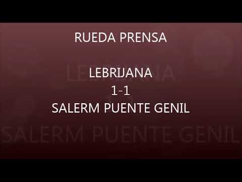 Rueda Prensa Lebrijana 1-1 Salerm Puente Genil