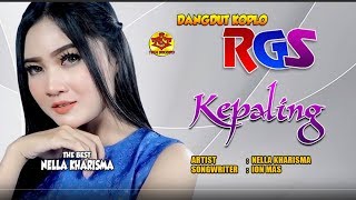 Download lagu Nella Kharisma - Kepaling mp3 Download lagu Nella Kharisma - Kepaling mp3