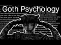 Goth Identity The Psychological Aspects