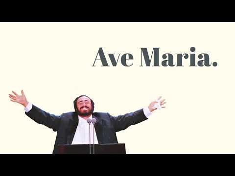 Ave Maria - Luciano Pavaroti