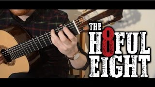 The Hateful Eight: L'Ultima Diligenza di Red Rock (Ennio Morricone) - Guitar Cover by CallumMcGaw