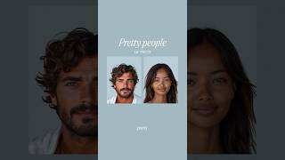 10 Mind-Blowing Facts About Pretty People