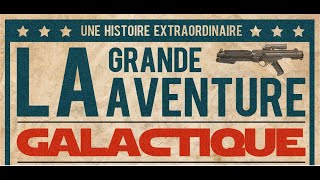 Aventure Galactique - TEASER video